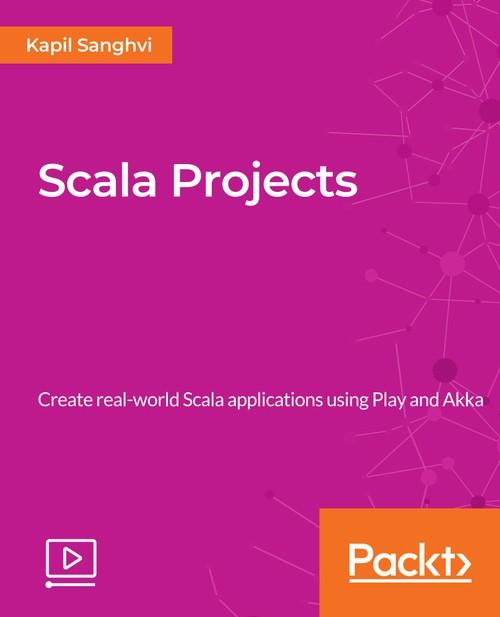 Oreilly - Scala Projects - 9781787280595