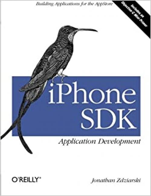  iPhone SDK Application Development: Building Applications for the AppStore 