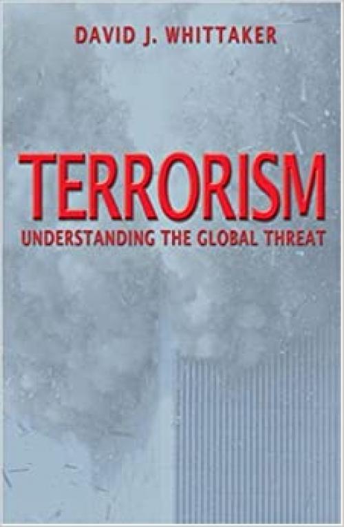  Terrorism: Understanding the global threat 