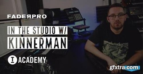 FaderPro In The Studio with Kinnerman TUTORiAL-DECiBEL