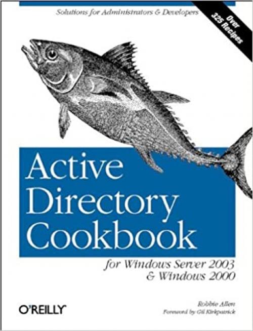  Active Directory Cookbook for Windows Server 2003 and Windows 2000 