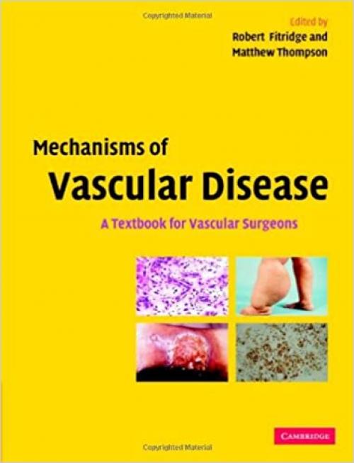  Mechanisms of Vascular Disease: A Textbook for Vascular Surgeons 