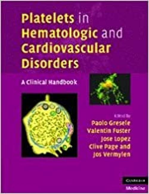  Platelets in Hematologic and Cardiovascular Disorders: A Clinical Handbook 