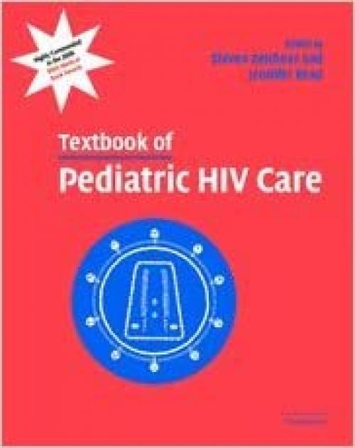  Textbook of Pediatric HIV Care 