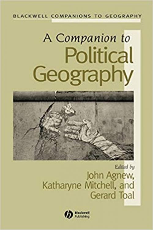  A Companion to Political Geography (Wiley Blackwell Companions to Geography) 