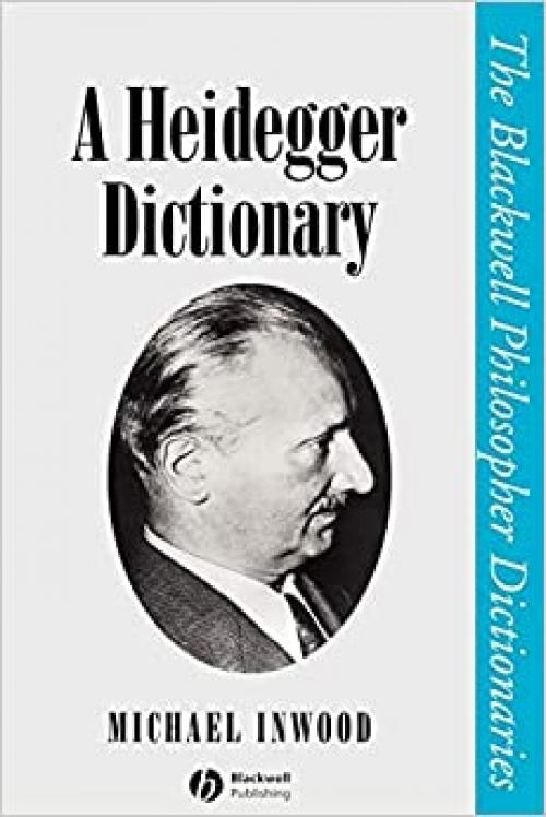  A Heidegger Dictionary 