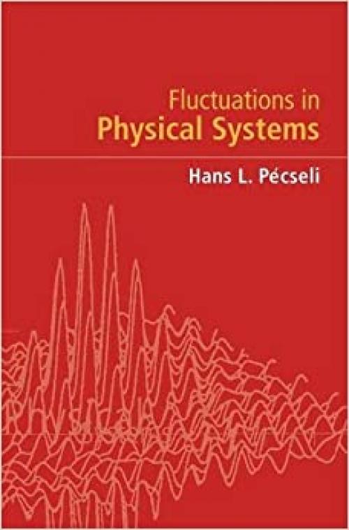  Fluctuations in Physical Systems 