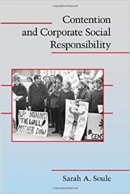  Contention and Corporate Social Responsibility (Cambridge Studies in Contentious Politics) 