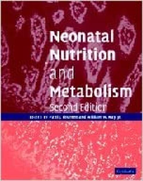  Neonatal Nutrition and Metabolism 