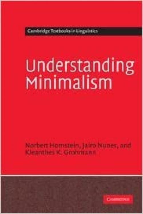  Understanding Minimalism (Cambridge Textbooks in Linguistics) 