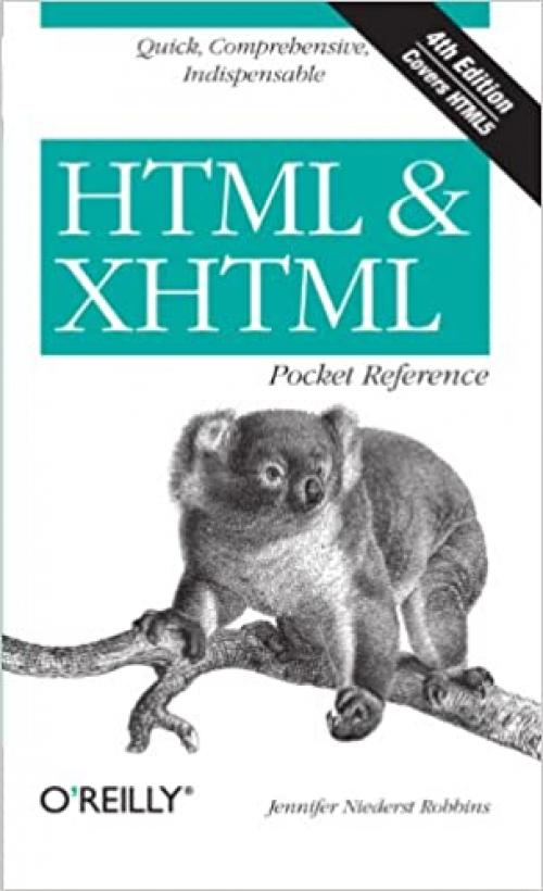  HTML and XHTML Pocket Reference (Pocket Reference (O'Reilly)) 