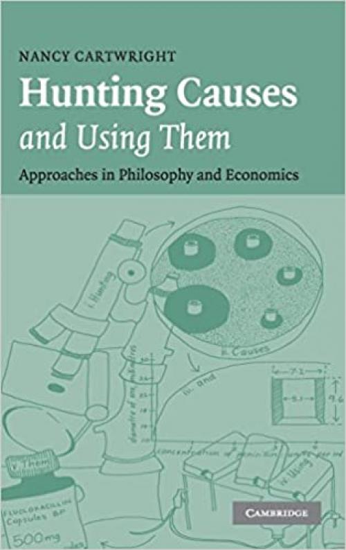  Hunting Causes and Using Them: Approaches in Philosophy and Economics 