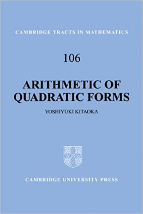  Arithmetic of Quadratic Forms (Cambridge Tracts in Mathematics) 