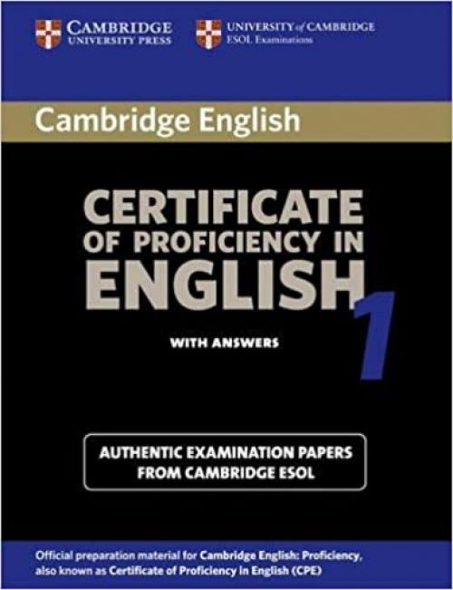  Cambridge Certificate of Proficiency in English 1 Student's Book with Answers: Examination papers from the University of Cambridge Local Examinations Syndicate (CPE Practice Tests) 