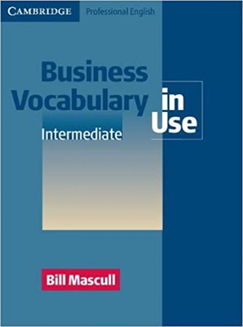  Business Vocabulary in Use: Intermediate 