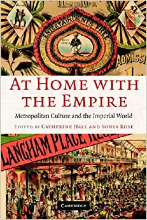  At Home with the Empire: Metropolitan Culture and the Imperial World 