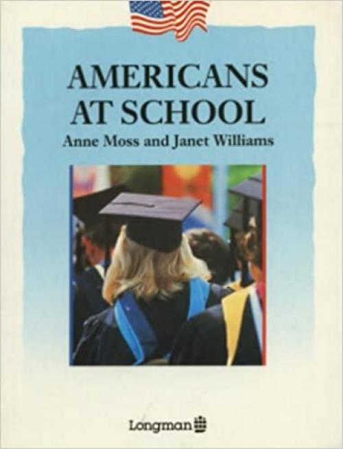  Americans at School (American Background Readers) 