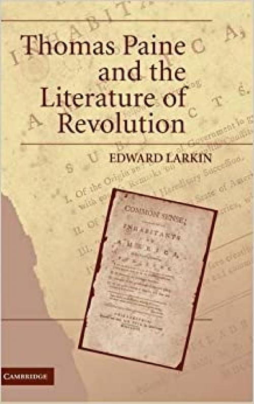  Thomas Paine and the Literature of Revolution 