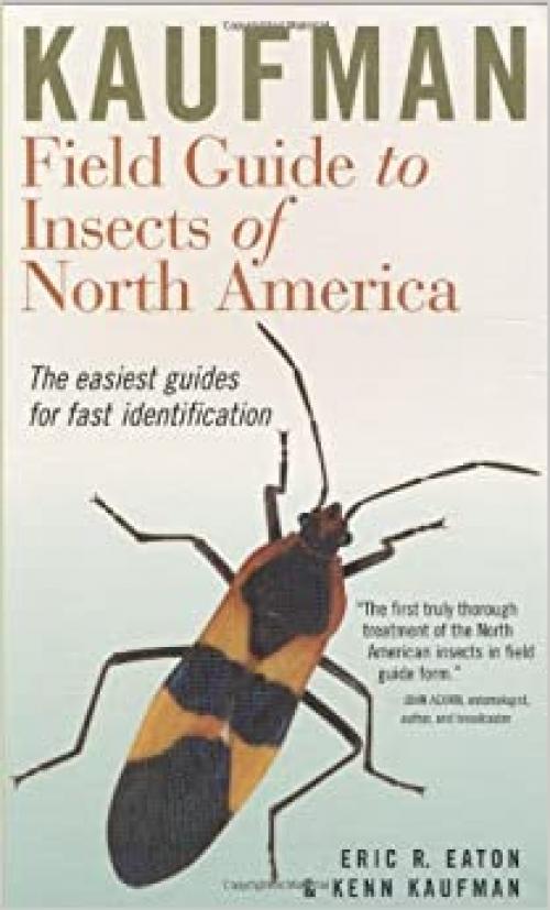  Kaufman Field Guide to Insects of North America (Kaufman Field Guides) 