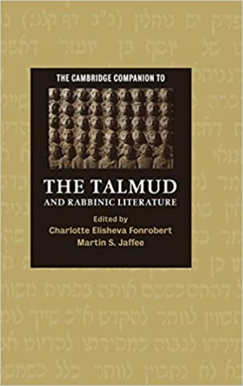  The Cambridge Companion to the Talmud and Rabbinic Literature (Cambridge Companions to Religion) 