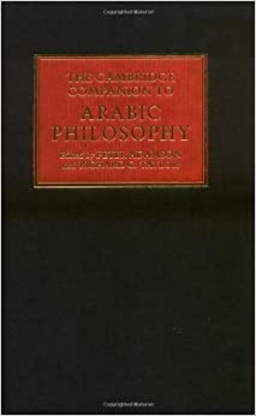  The Cambridge Companion to Arabic Philosophy (Cambridge Companions to Philosophy) 