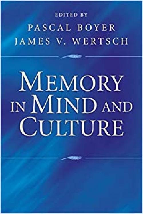  Memory in Mind and Culture 