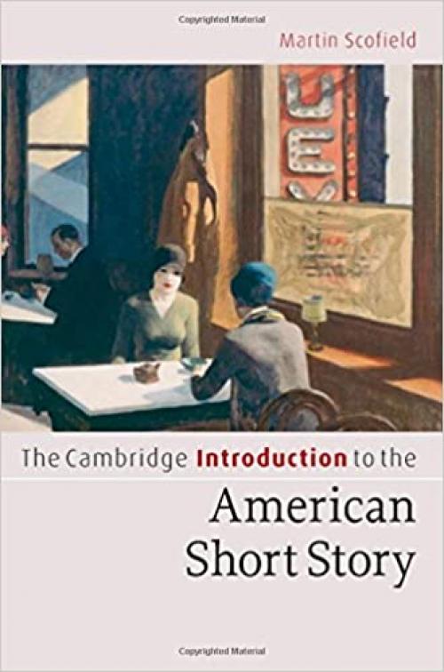  The Cambridge Introduction to the American Short Story (Cambridge Introductions to Literature) 