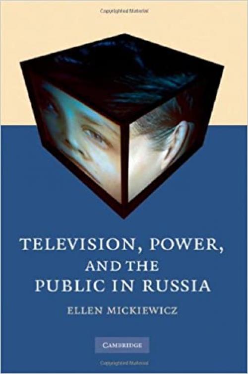  Television, Power, and the Public in Russia 