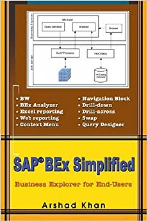  SAP® BEx Simplified: Business Explorer for End-Users 