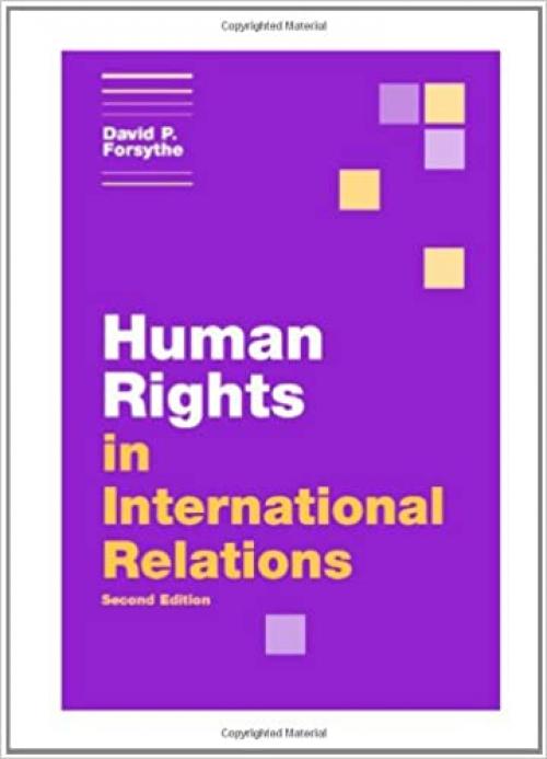  Human Rights in International Relations (Themes in International Relations) 
