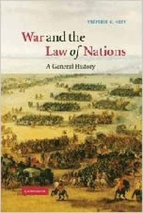  War and the Law of Nations: A General History 