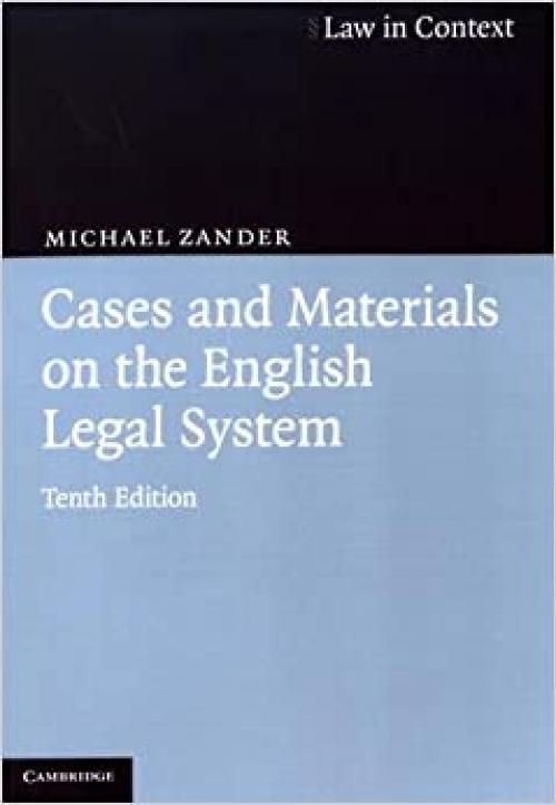  Cases and Materials on the English Legal System (Law in Context) 