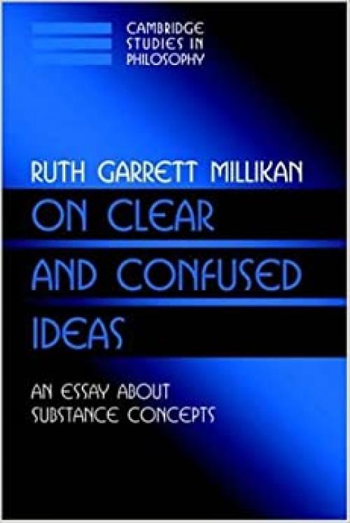  On Clear and Confused Ideas (Cambridge Studies in Philosophy) 