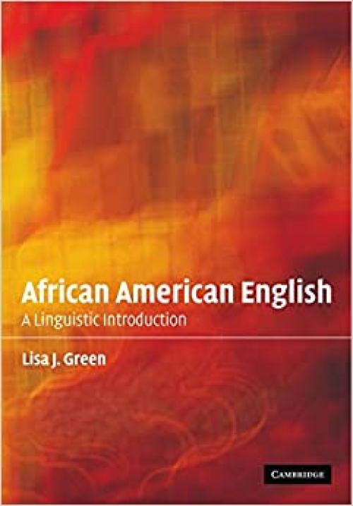  African American English: A Linguistic Introduction 