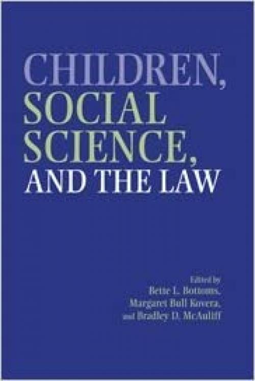  Children, Social Science, and the Law 
