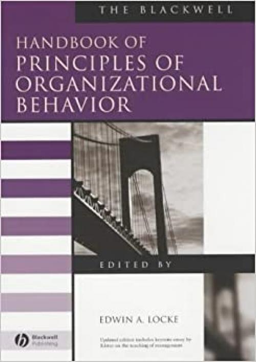  The Blackwell Handbook of Principles of Organizational Behavior (Blackwell Handbooks in Management) 