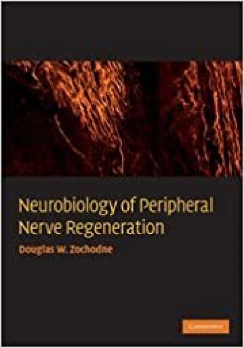  Neurobiology of Peripheral Nerve Regeneration 