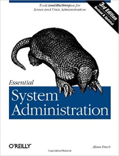  Essential System Administration: Tools and Techniques for Linux and Unix Administration, 3rd Edition 