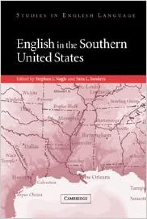  English in the Southern United States (Studies in English Language) 