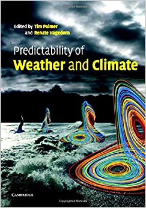  Predictability of Weather and Climate 