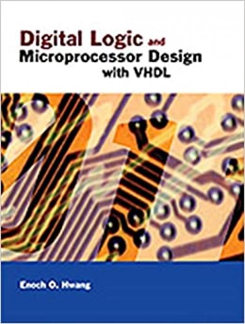  Digital Logic and Microprocessor Design with VHDL 