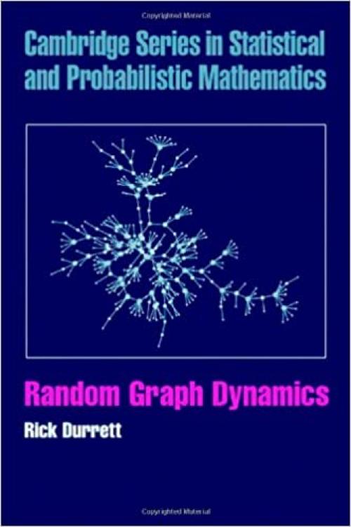  Random Graph Dynamics (Cambridge Series in Statistical and Probabilistic Mathematics) 