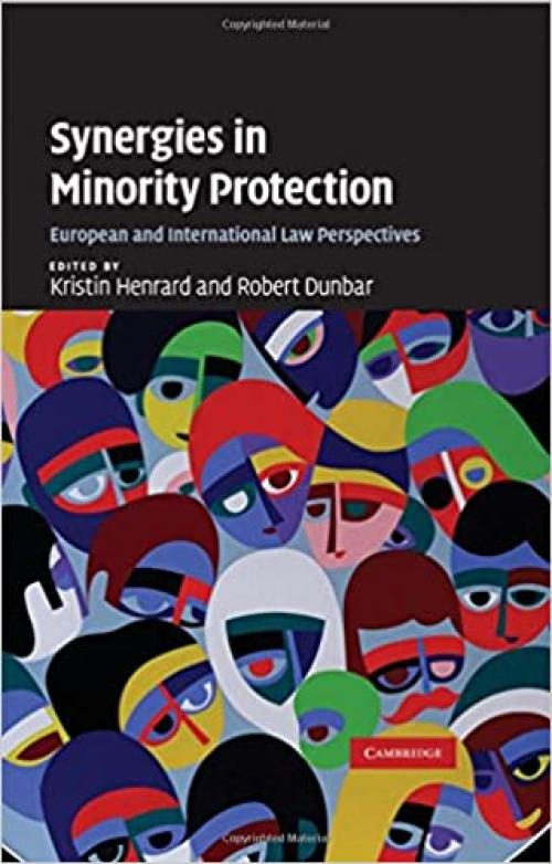  Synergies in Minority Protection: European and International Law Perspectives 