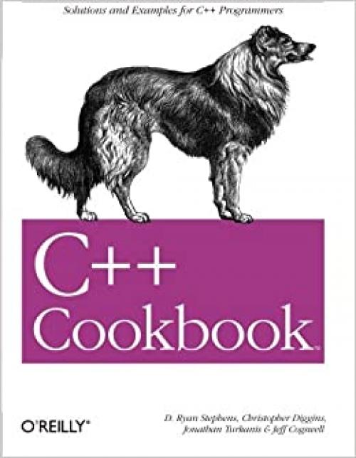  C++ Cookbook: Solutions and Examples for C++ Programmers (Cookbooks (O'Reilly)) 