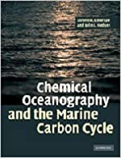  Chemical Oceanography and the Marine Carbon Cycle 