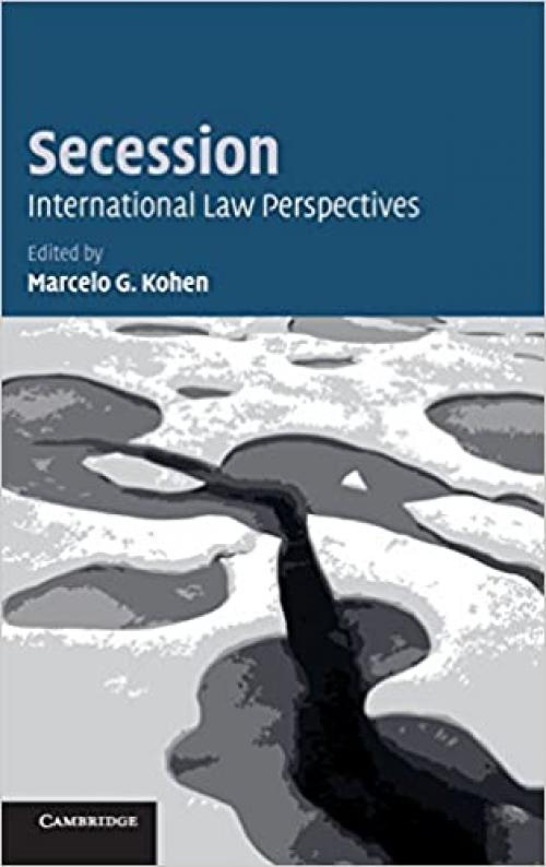  Secession: International Law Perspectives 