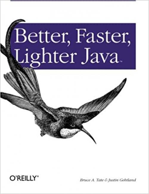  Better, Faster, Lighter Java 