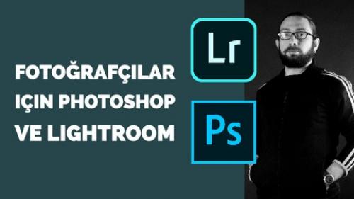 Udemy - Fotoğrafçılar için Photoshop ve Lightroom (Nezihi Gözen)