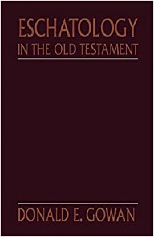  Eschatology in the Old Testament 