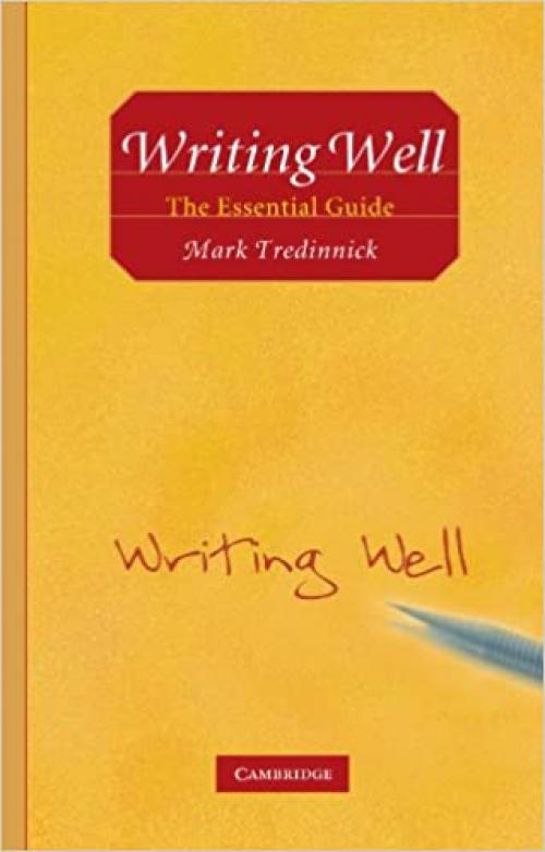  Writing Well: The Essential Guide 